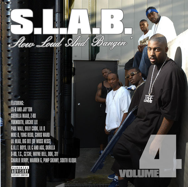 Vol 4 Slow Loud and Bangin