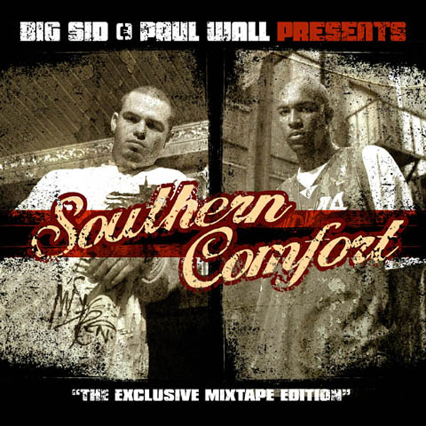 Southern Comfort - Paul Wall Remix